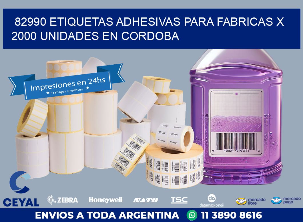 82990 ETIQUETAS ADHESIVAS PARA FABRICAS X 2000 UNIDADES EN CORDOBA
