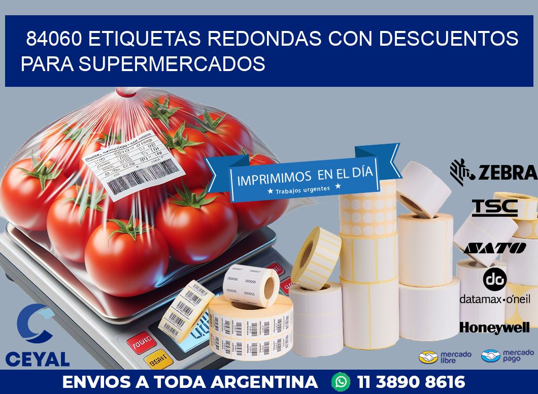 84060 ETIQUETAS REDONDAS CON DESCUENTOS PARA SUPERMERCADOS