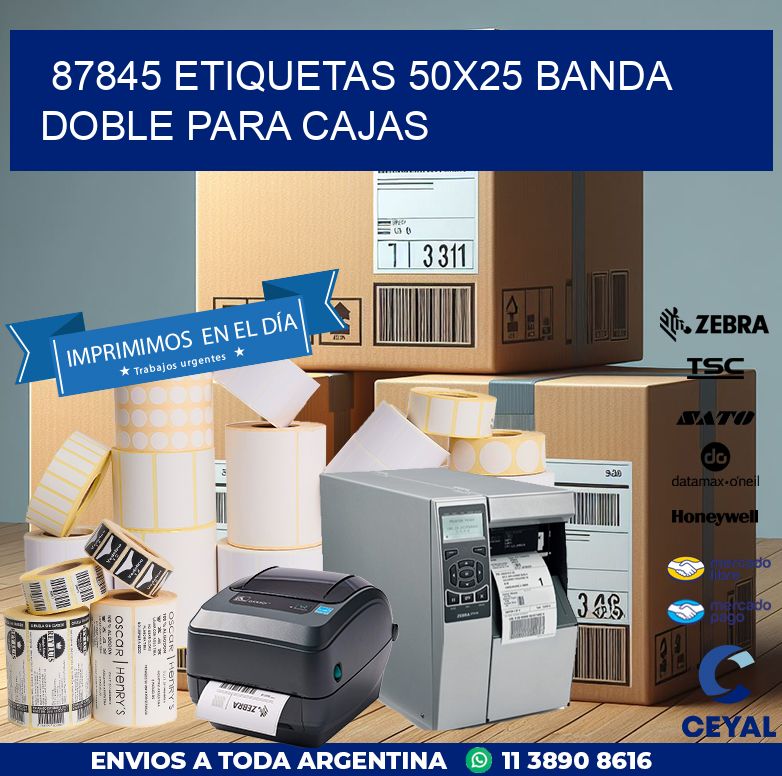 87845 ETIQUETAS 50X25 BANDA DOBLE PARA CAJAS