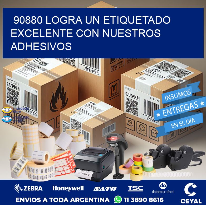 90880 LOGRA UN ETIQUETADO EXCELENTE CON NUESTROS ADHESIVOS