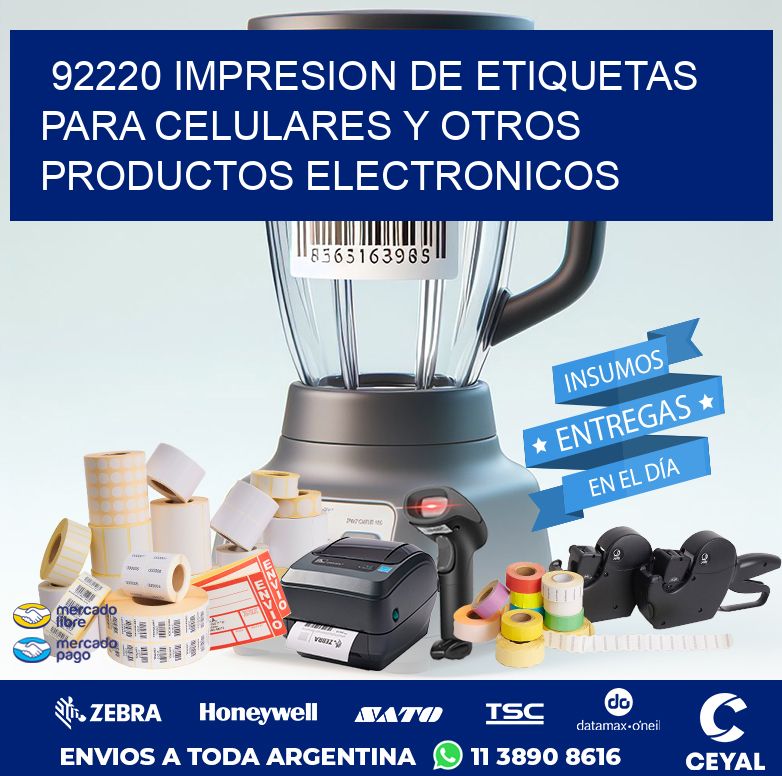 92220 IMPRESION DE ETIQUETAS PARA CELULARES Y OTROS PRODUCTOS ELECTRONICOS