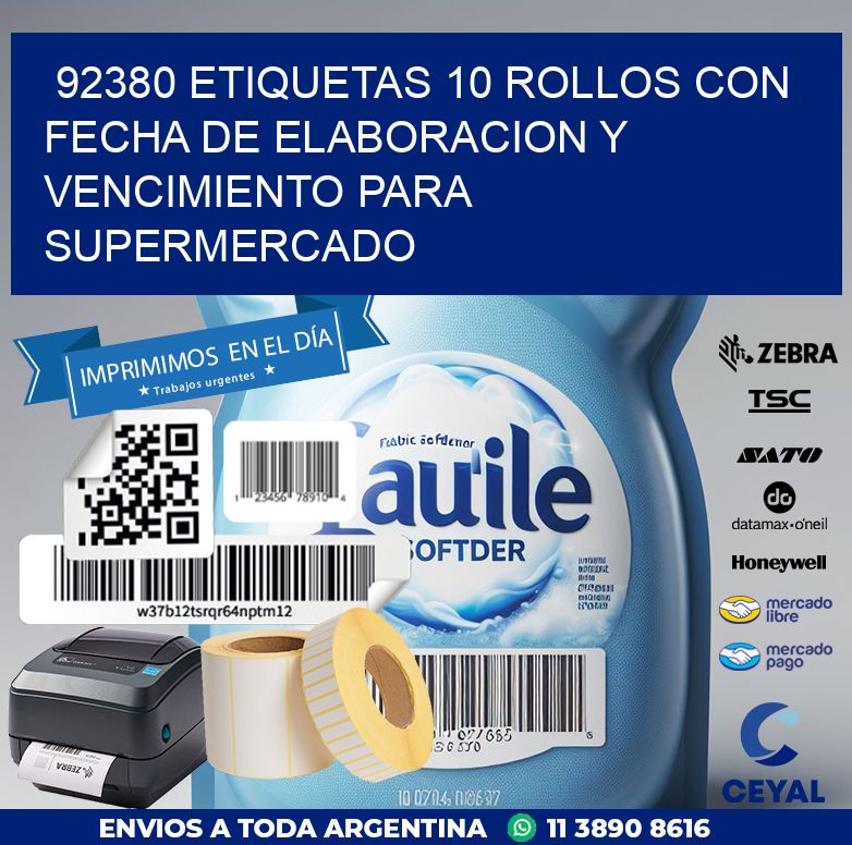 92380 ETIQUETAS 10 ROLLOS CON FECHA DE ELABORACION Y VENCIMIENTO PARA SUPERMERCADO