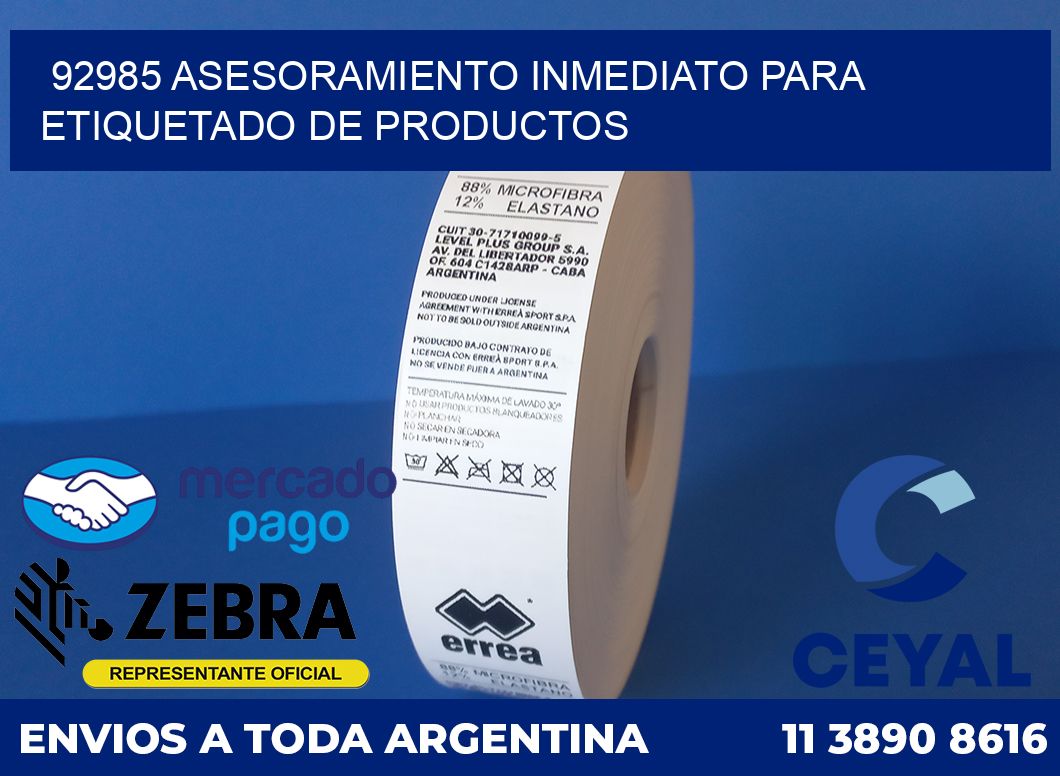 92985 ASESORAMIENTO INMEDIATO PARA ETIQUETADO DE PRODUCTOS
