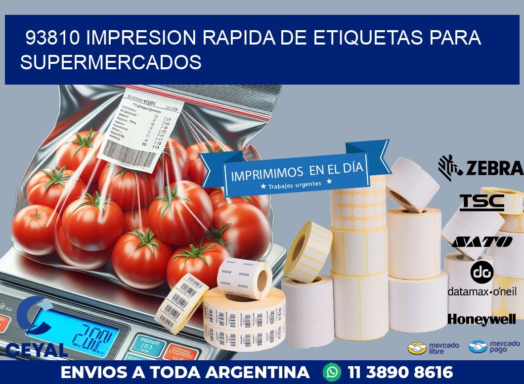 93810 IMPRESION RAPIDA DE ETIQUETAS PARA SUPERMERCADOS