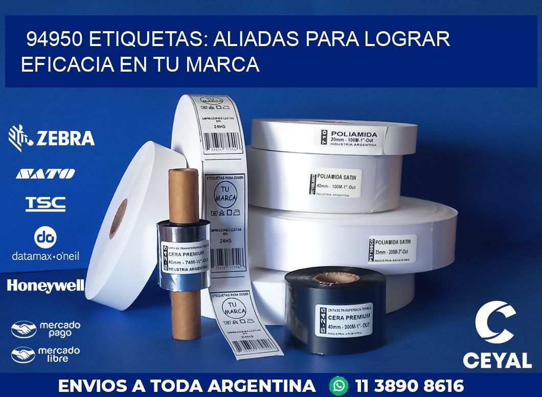 94950 ETIQUETAS: ALIADAS PARA LOGRAR EFICACIA EN TU MARCA