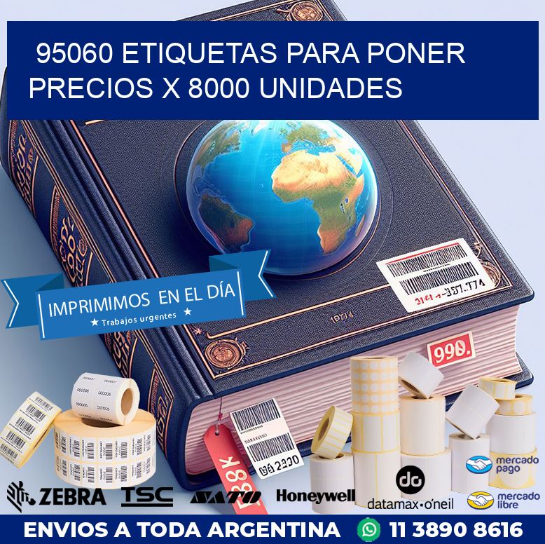 95060 ETIQUETAS PARA PONER PRECIOS X 8000 UNIDADES