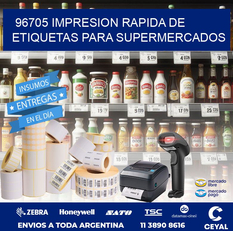 96705 IMPRESION RAPIDA DE ETIQUETAS PARA SUPERMERCADOS