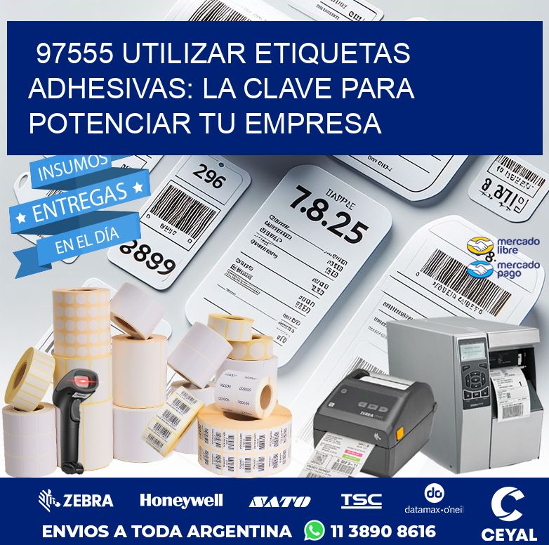 97555 UTILIZAR ETIQUETAS ADHESIVAS: LA CLAVE PARA POTENCIAR TU EMPRESA