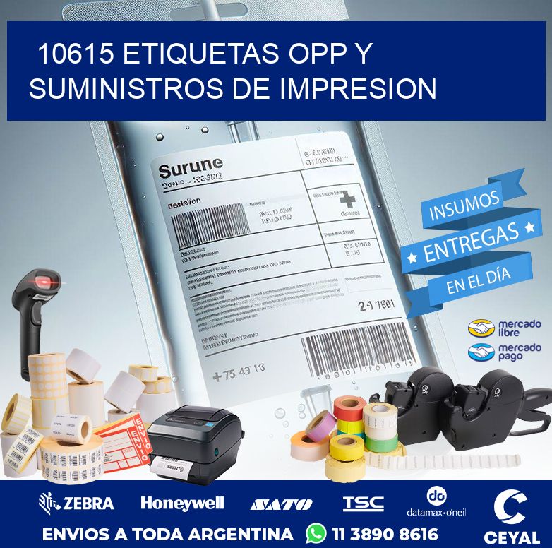 10615 ETIQUETAS OPP Y SUMINISTROS DE IMPRESION