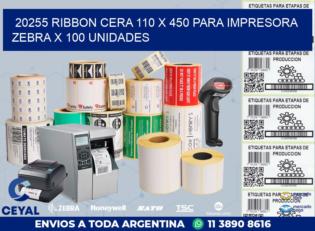 20255 RIBBON CERA 110 X 450 PARA IMPRESORA ZEBRA X 100 UNIDADES