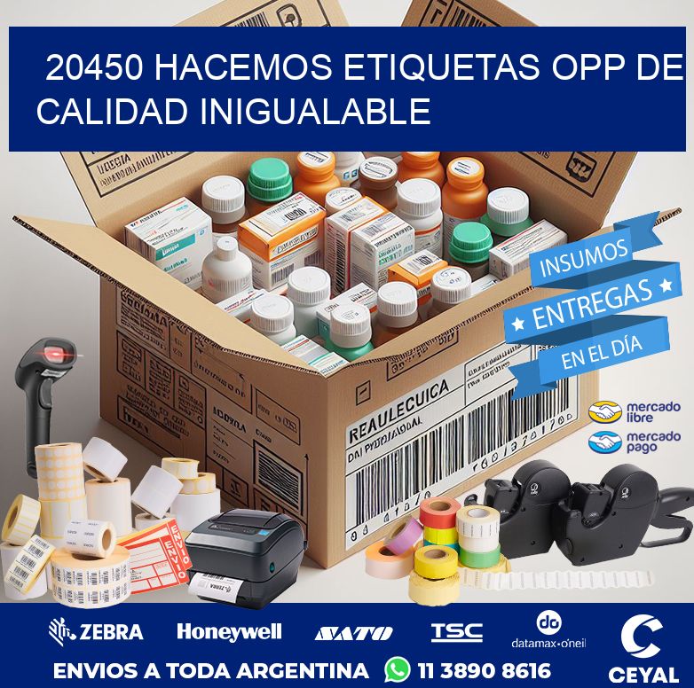 20450 HACEMOS ETIQUETAS OPP DE CALIDAD INIGUALABLE