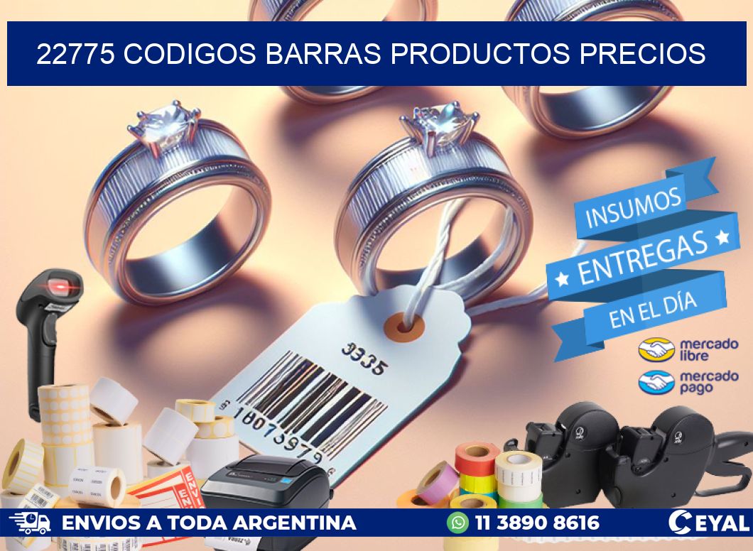 22775 CODIGOS BARRAS PRODUCTOS PRECIOS