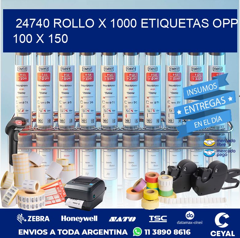 24740 ROLLO X 1000 ETIQUETAS OPP 100 X 150