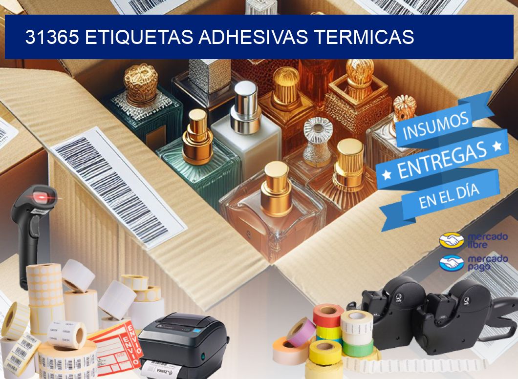 31365 etiquetas adhesivas termicas