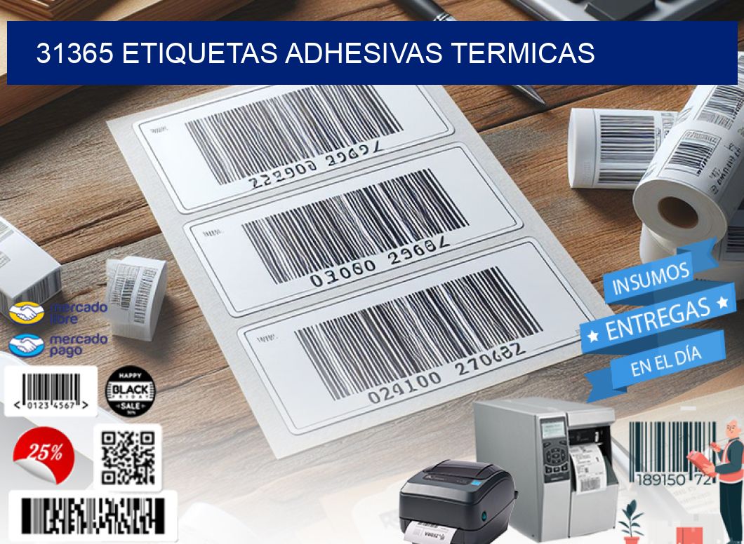 31365 etiquetas adhesivas termicas