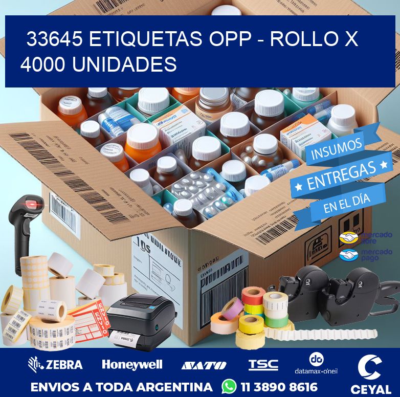 33645 ETIQUETAS OPP - ROLLO X 4000 UNIDADES