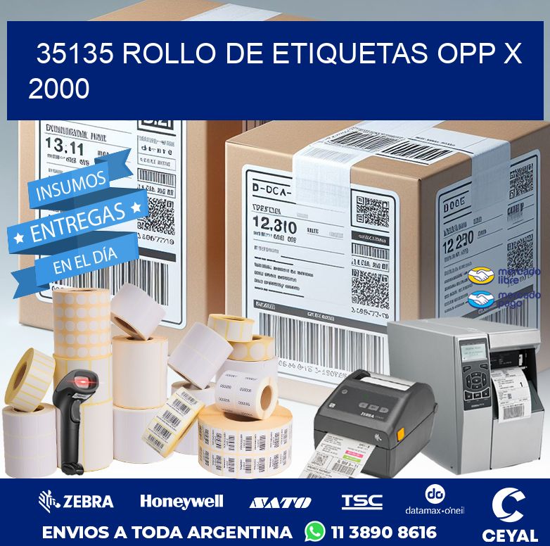 35135 ROLLO DE ETIQUETAS OPP X 2000