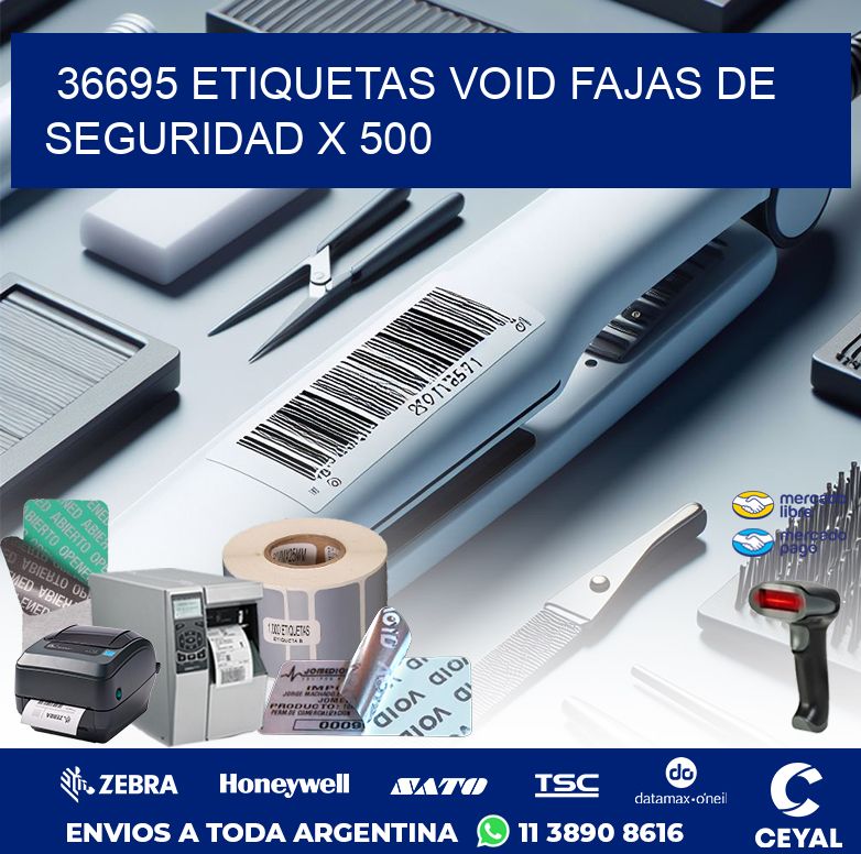 36695 ETIQUETAS VOID FAJAS DE SEGURIDAD X 500