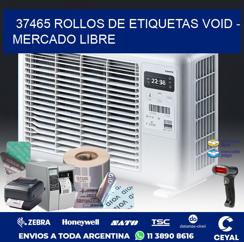 37465 ROLLOS DE ETIQUETAS VOID - MERCADO LIBRE
