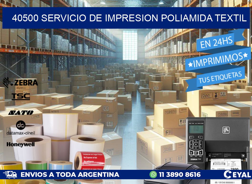 40500 SERVICIO DE IMPRESION POLIAMIDA TEXTIL