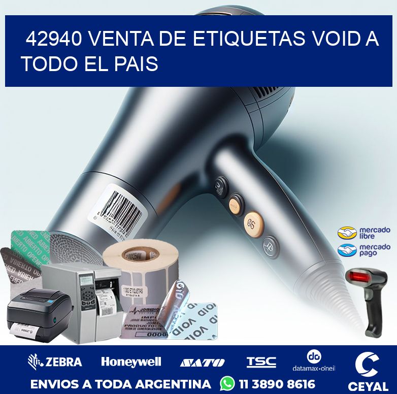 42940 VENTA DE ETIQUETAS VOID A TODO EL PAIS