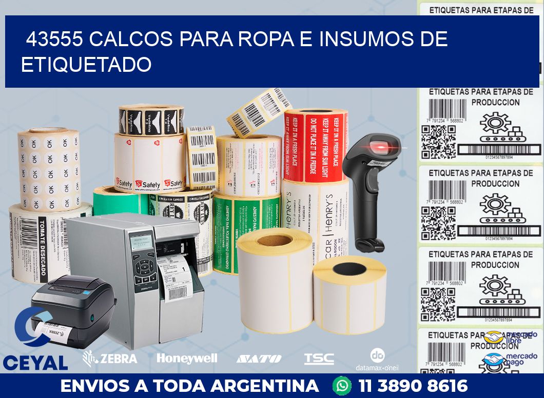 43555 CALCOS PARA ROPA E INSUMOS DE ETIQUETADO