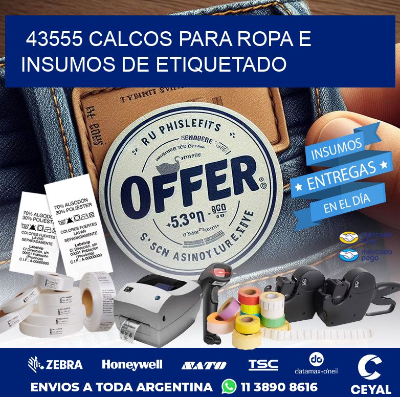 43555 CALCOS PARA ROPA E INSUMOS DE ETIQUETADO