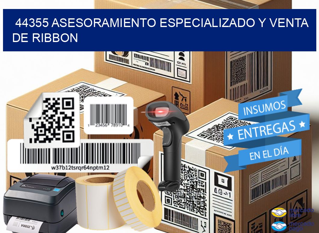44355 ASESORAMIENTO ESPECIALIZADO Y VENTA DE RIBBON