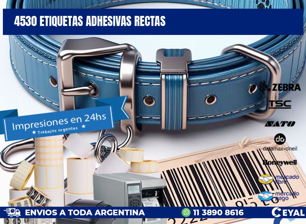 4530 ETIQUETAS ADHESIVAS RECTAS