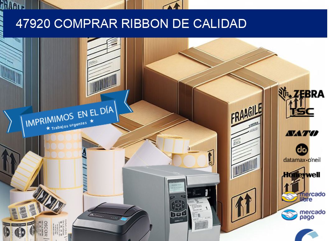 47920 COMPRAR RIBBON DE CALIDAD