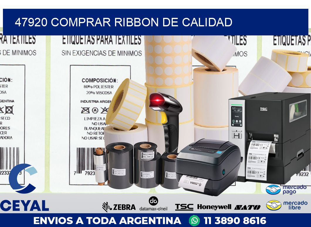 47920 COMPRAR RIBBON DE CALIDAD