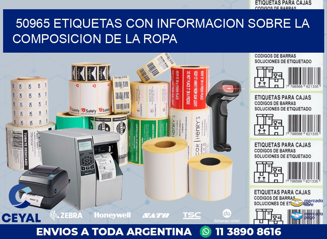 50965 ETIQUETAS CON INFORMACION SOBRE LA COMPOSICION DE LA ROPA