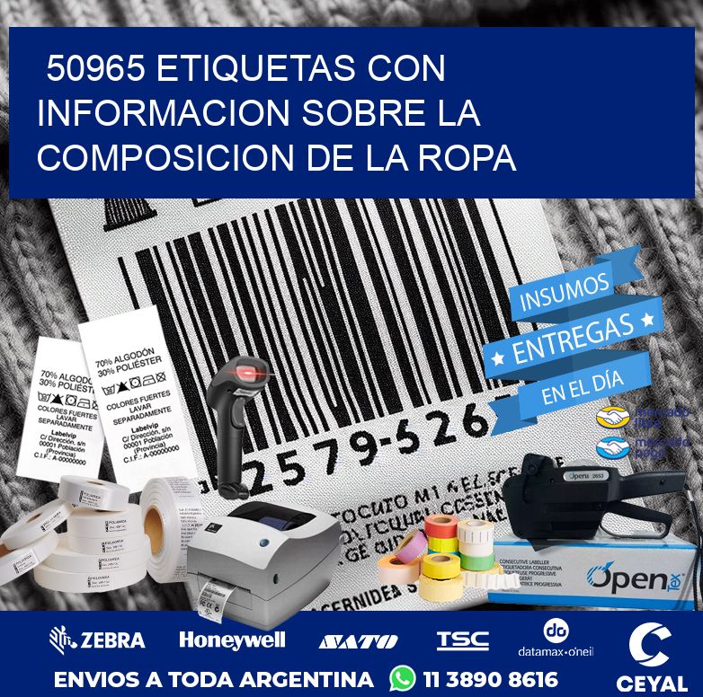 50965 ETIQUETAS CON INFORMACION SOBRE LA COMPOSICION DE LA ROPA