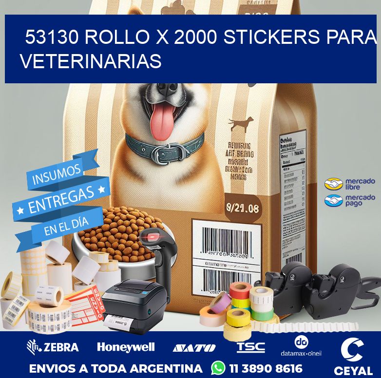 53130 ROLLO X 2000 STICKERS PARA VETERINARIAS