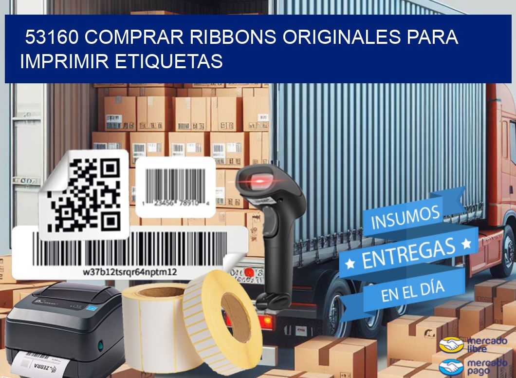 53160 COMPRAR RIBBONS ORIGINALES PARA IMPRIMIR ETIQUETAS