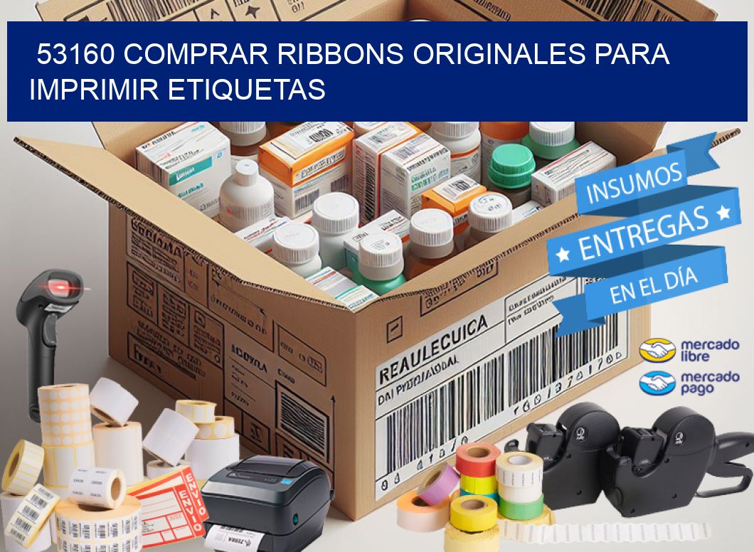 53160 COMPRAR RIBBONS ORIGINALES PARA IMPRIMIR ETIQUETAS