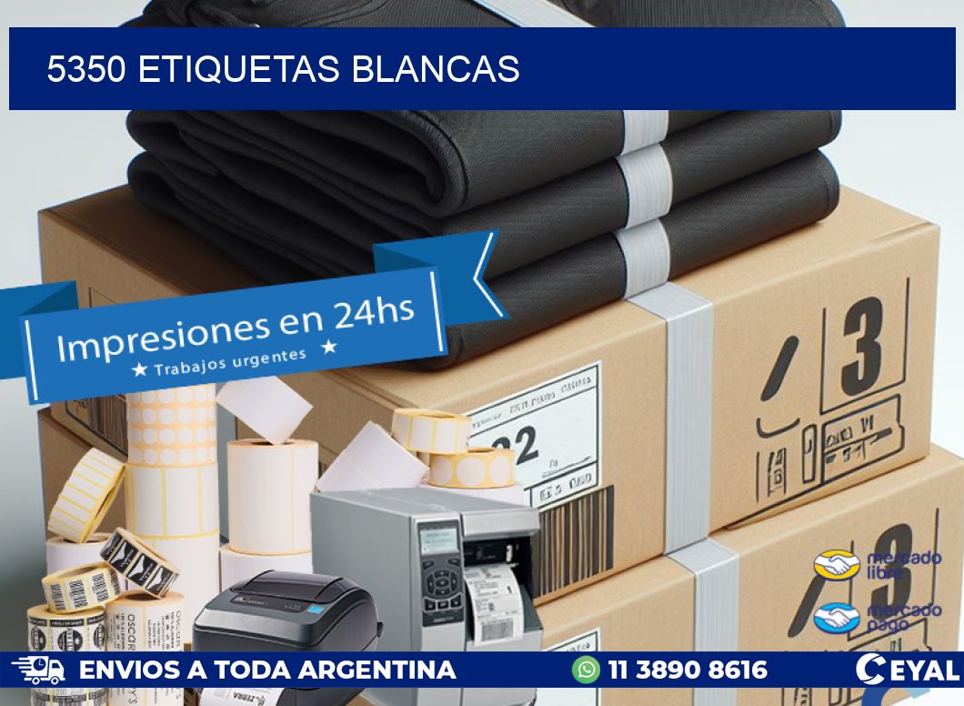 5350 ETIQUETAS BLANCAS