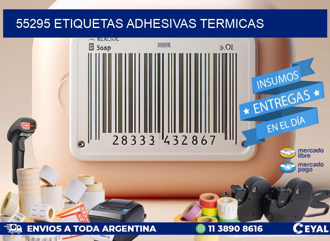 55295 etiquetas adhesivas termicas