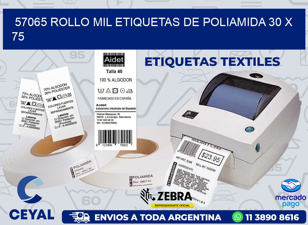 57065 ROLLO MIL ETIQUETAS DE POLIAMIDA 30 X 75