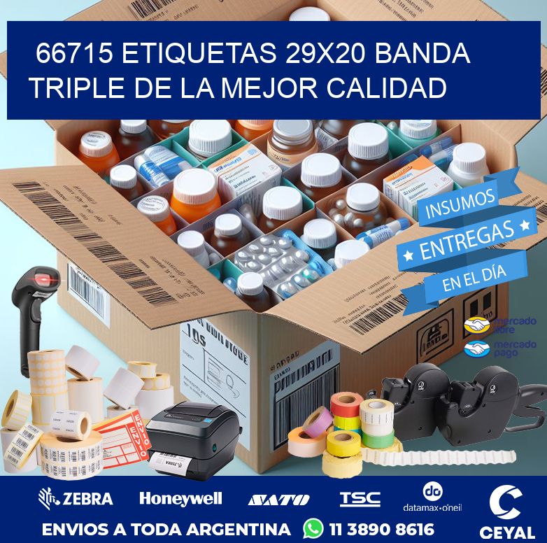 66715 ETIQUETAS 29X20 BANDA TRIPLE DE LA MEJOR CALIDAD