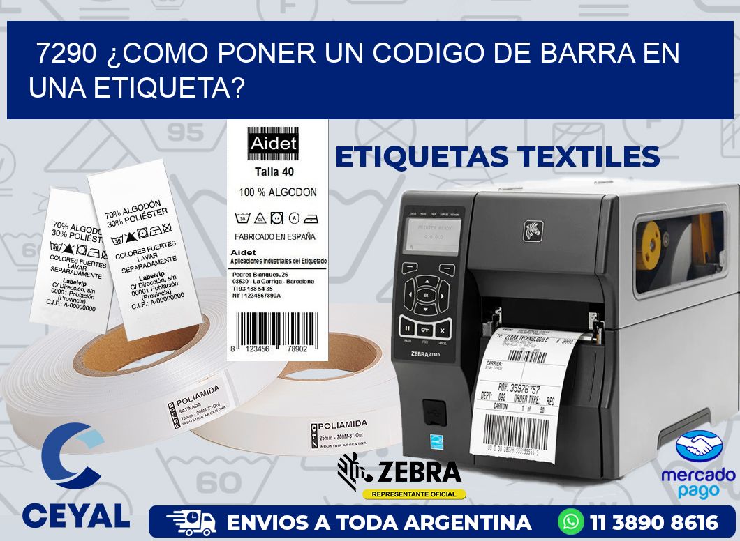 7290 ¿COMO PONER UN CODIGO DE BARRA EN  UNA ETIQUETA?