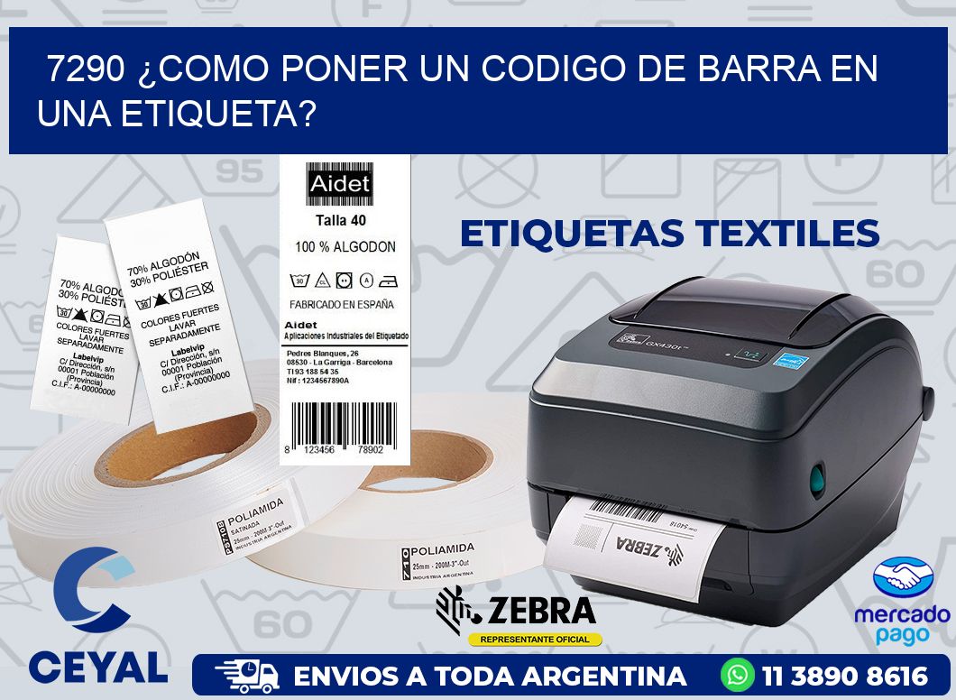 7290 ¿COMO PONER UN CODIGO DE BARRA EN  UNA ETIQUETA?