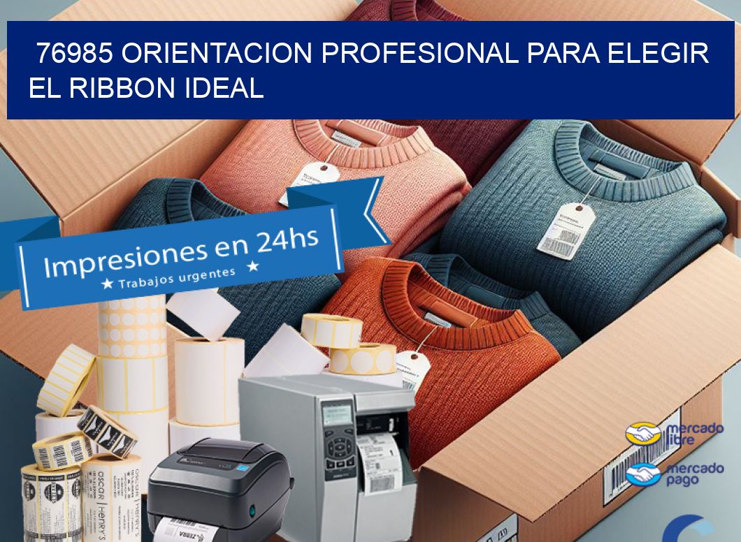 76985 ORIENTACION PROFESIONAL PARA ELEGIR EL RIBBON IDEAL