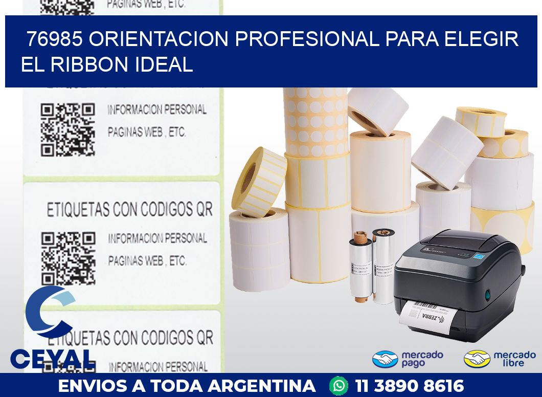 76985 ORIENTACION PROFESIONAL PARA ELEGIR EL RIBBON IDEAL