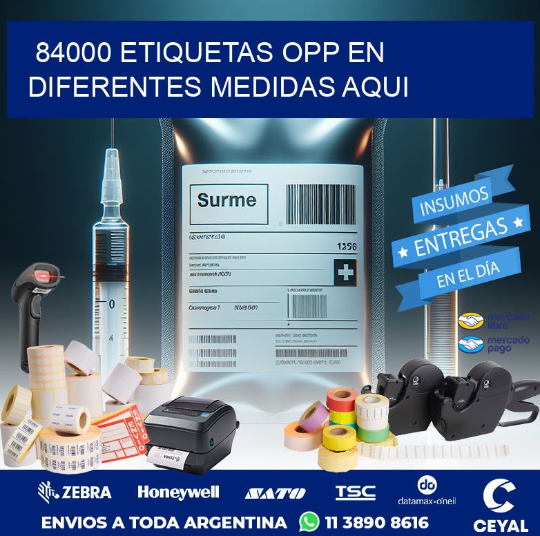 84000 ETIQUETAS OPP EN DIFERENTES MEDIDAS AQUI