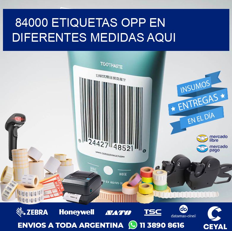 84000 ETIQUETAS OPP EN DIFERENTES MEDIDAS AQUI