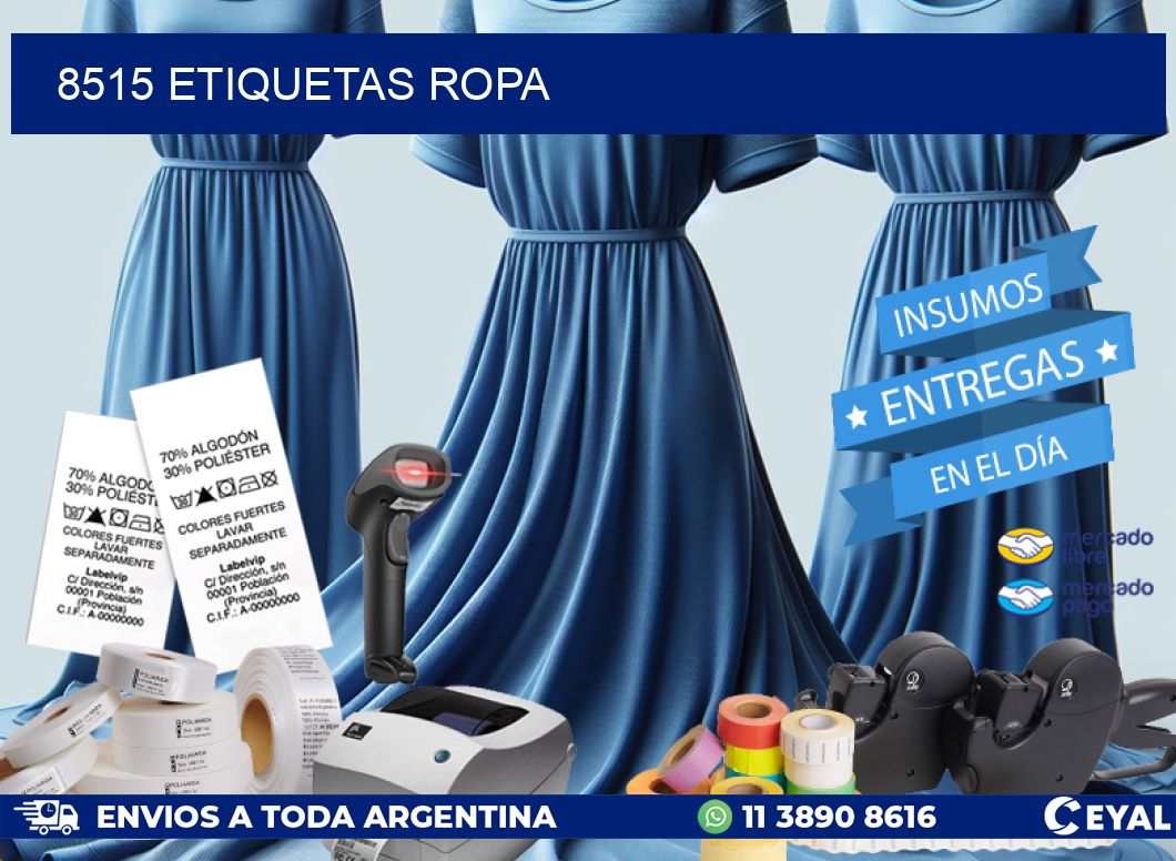 8515 ETIQUETAS ROPA