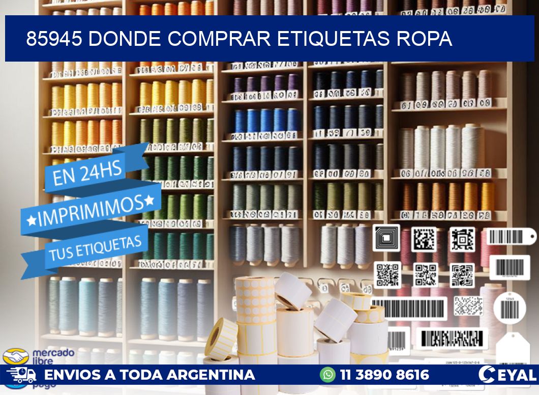 85945 DONDE COMPRAR ETIQUETAS ROPA
