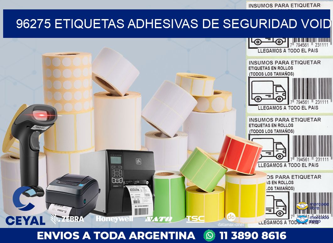 96275 ETIQUETAS ADHESIVAS DE SEGURIDAD VOID