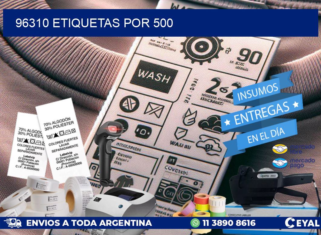 96310 ETIQUETAS POR 500